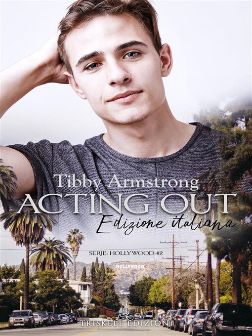 Title details for Acting Out by Tibby Armstrong - Available